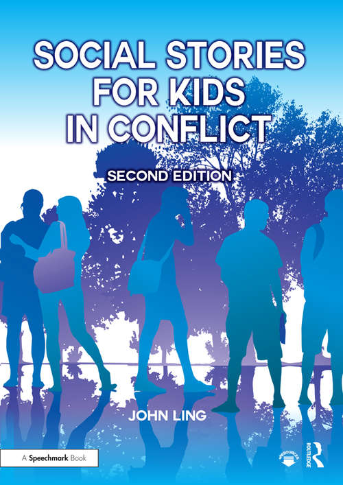 Book cover of Social Stories for Kids in Conflict (2) (Speechmark Practical Therapy Manual)