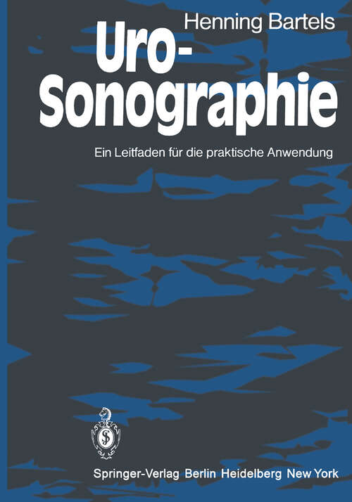 Book cover of Uro-Sonographie: Ein Leitfaden für die praktische Anwendung (1981)
