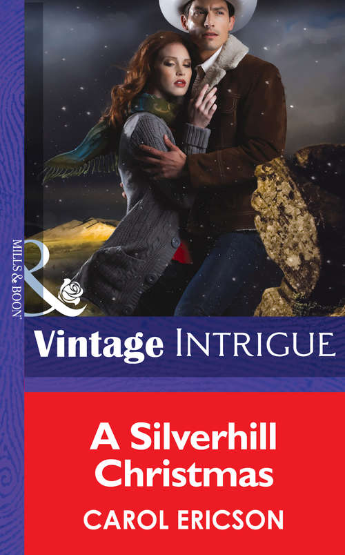 Book cover of A Silverhill Christmas (ePub First edition) (Mills And Boon Intrigue Ser.)