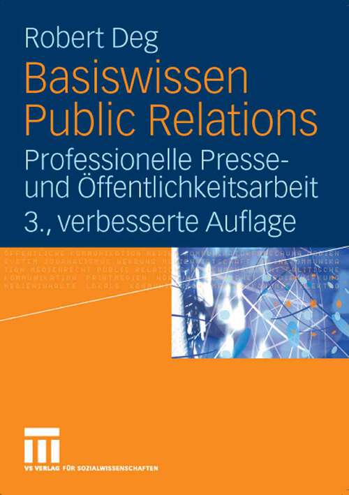Book cover of Basiswissen Public Relations: Professionelle Presse- und Öffentlichkeitsarbeit (3.Aufl. 2007)
