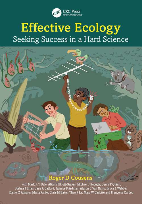 Book cover of Effective Ecology: Seeking Success in a Hard Science