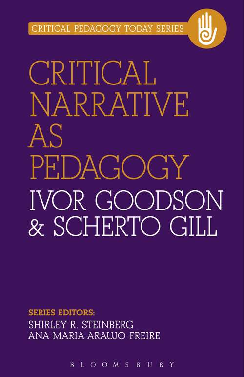 Book cover of Critical Narrative as Pedagogy (Critical Pedagogy Today)