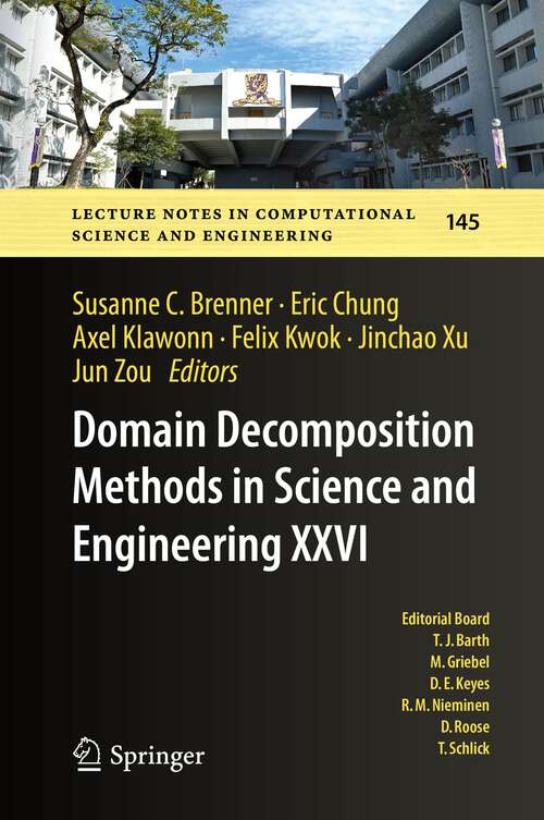 Book cover of Domain Decomposition Methods in Science and Engineering XXVI (2022) (Lecture Notes in Computational Science and Engineering #145)