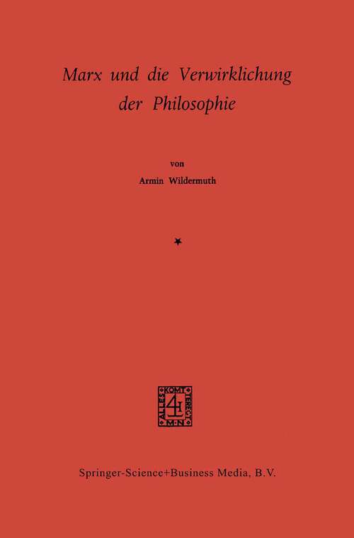 Book cover of Marx und die Verwirklichung der Philosophie (1970)