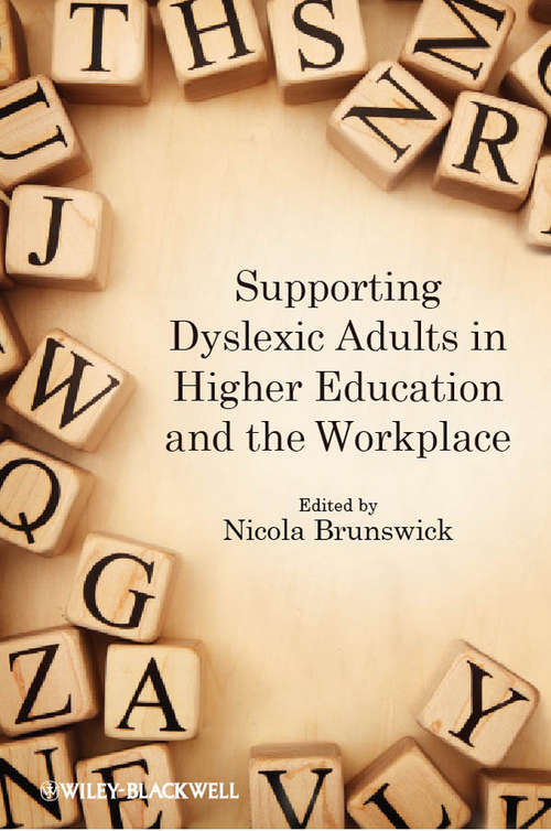 Book cover of Supporting Dyslexic Adults in Higher Education and the Workplace