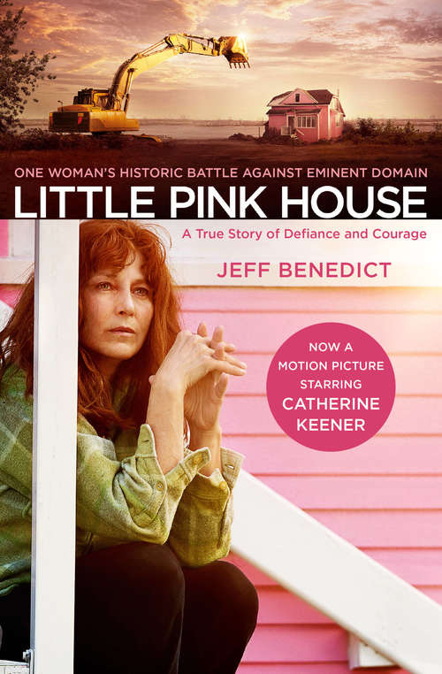 Book cover of Little Pink House: A True Story of Defiance and Courage