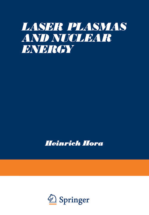 Book cover of Laser Plasmas and Nuclear Energy (1975)