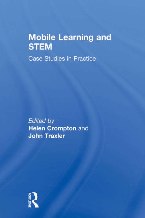 Book cover of Mobile Learning and STEM: Case Studies in Practice