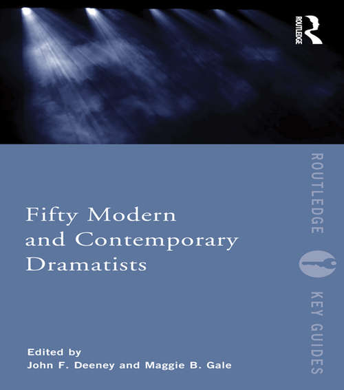 Book cover of Fifty Modern and Contemporary Dramatists (Routledge Key Guides)