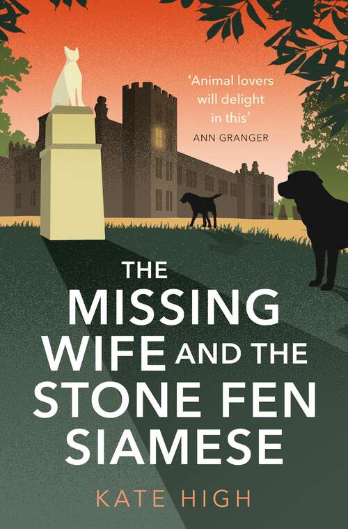 Book cover of The Missing Wife and the Stone Fen Siamese: a heartwarming cosy crime book, perfect for animal lovers