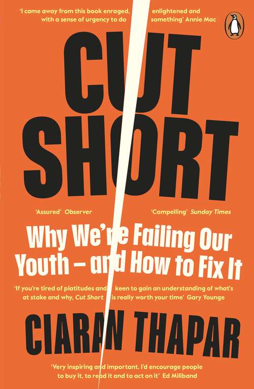 Book cover of Cut Short: Youth Violence, Loss and Hope in the City