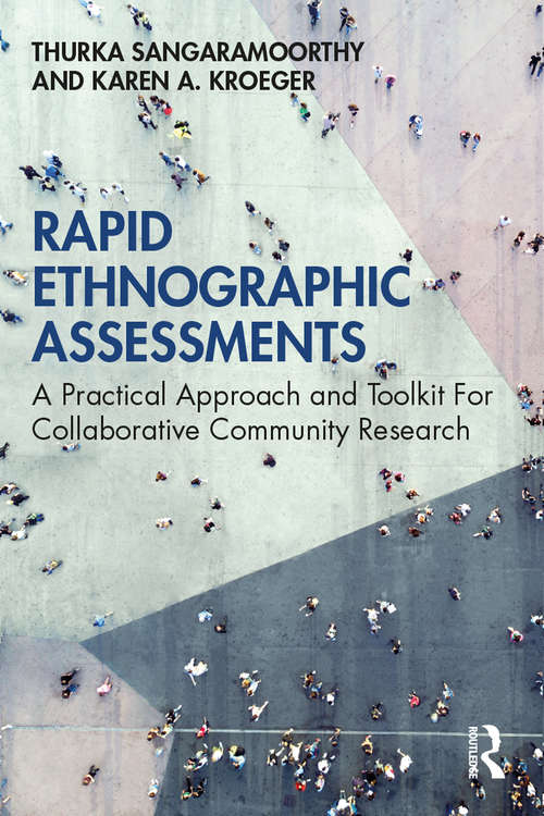 Book cover of Rapid Ethnographic Assessments: A Practical Approach and Toolkit For Collaborative Community Research
