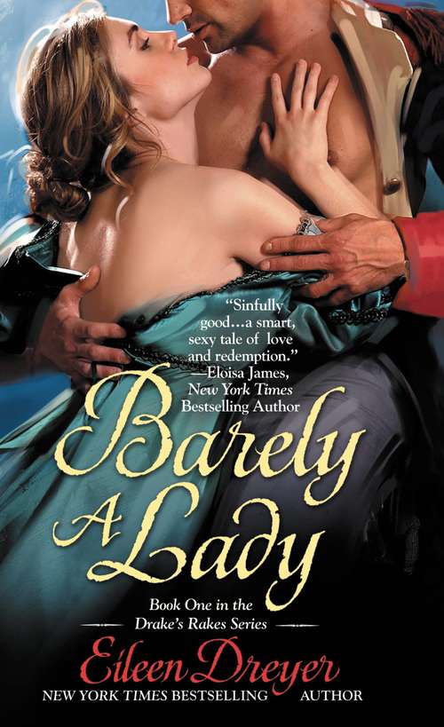 Book cover of Barely a Lady (Drake's Rakes #1)