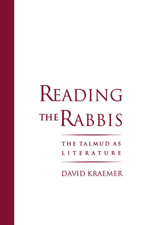 Book cover of Reading the Rabbis: The Talmud as Literature