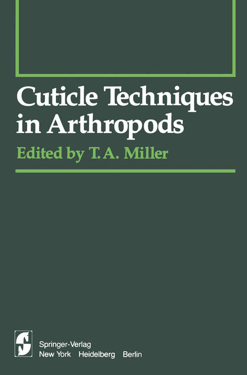 Book cover of Cuticle Techniques in Arthropods (1980) (Springer Series in Experimental Entomology)
