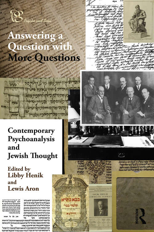 Book cover of Contemporary Psychoanalysis and Jewish Thought: Answering a Question with More Questions (Psyche and Soul)