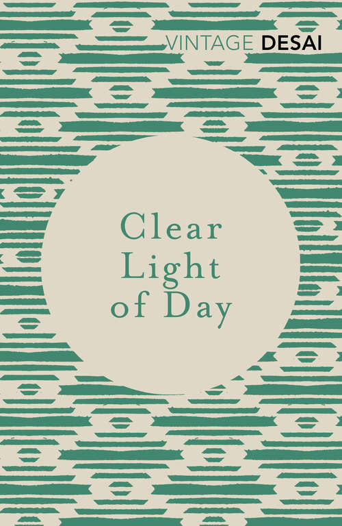 Book cover of Clear Light of Day (Alianza Literaria Ser.)