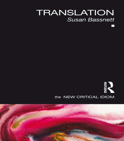Book cover of Translation (4) (The New Critical Idiom)
