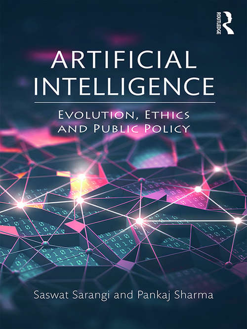 Book cover of Artificial Intelligence: Evolution, Ethics and Public Policy