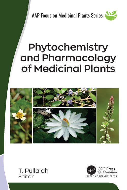 Book cover of Phytochemistry and Pharmacology of Medicinal Plants, 2-volume set (AAP Focus on Medicinal Plants)