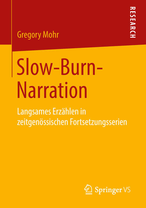 Book cover of Slow-Burn-Narration: Langsames Erzählen in zeitgenössischen Fortsetzungsserien