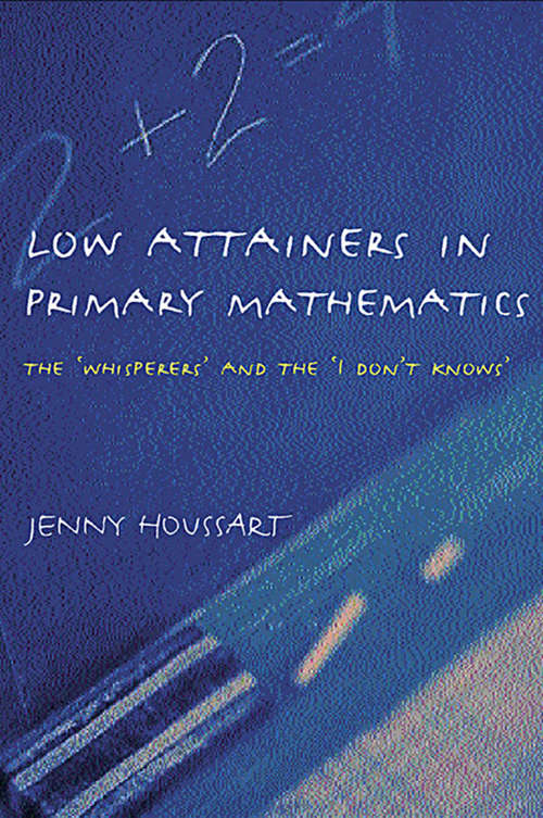 Book cover of Low Attainers in Primary Mathematics: The Whisperers and the Maths Fairy