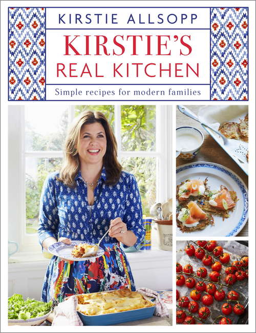 Book cover of Kirstie's Real Kitchen: Simple recipes for modern families