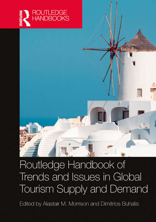 Book cover of Routledge Handbook of Trends and Issues in Global Tourism Supply and Demand