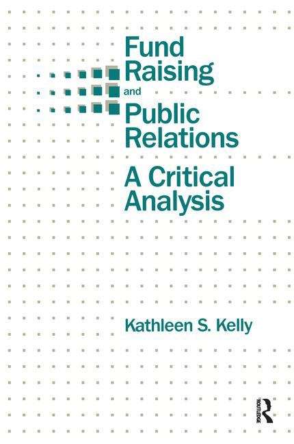 Book cover of Fund Raising And Public Relations: A Critical Analysis (PDF)
