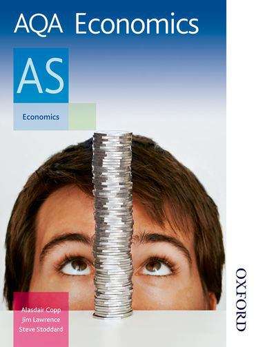 Book cover of AQA Economics AS: Textbook (PDF)