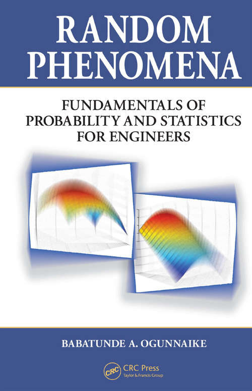 Book cover of Random Phenomena: Fundamentals of Probability and Statistics for Engineers