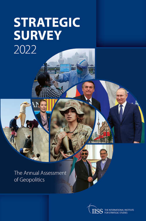 Book cover of The Strategic Survey 2022