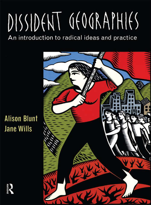 Book cover of Dissident Geographies: An Introduction to Radical Ideas and Practice