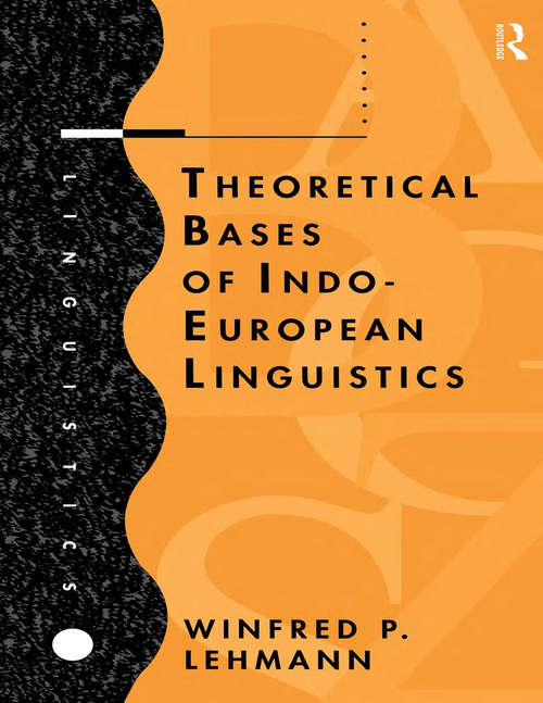 Book cover of Theoretical Bases of Indo-European Linguistics