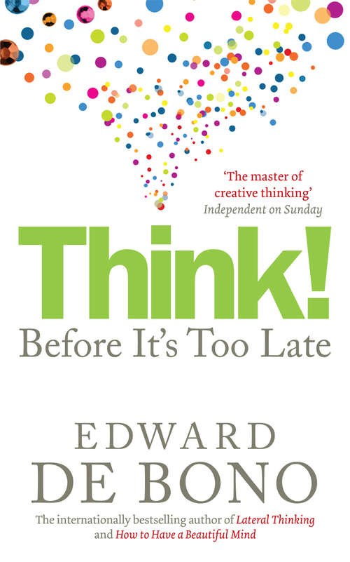 Book cover of Think!: Before It's Too Late (Pelican Ser.)