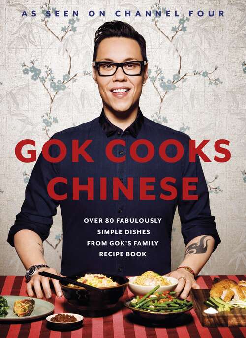 Book cover of Gok Cooks Chinese