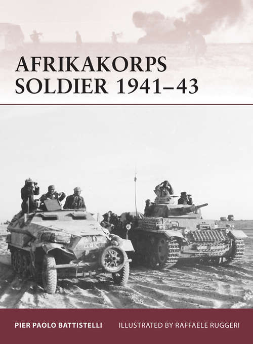 Book cover of Afrikakorps Soldier 1941–43 (Warrior #149)