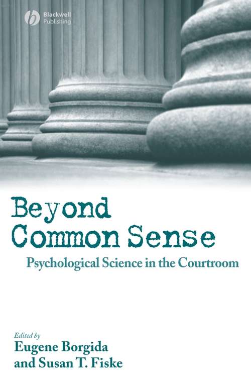 Book cover of Beyond Common Sense: Psychological Science in the Courtroom