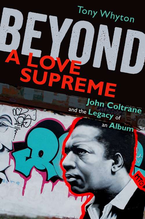 Book cover of Beyond A Love Supreme: John Coltrane and the Legacy of an Album