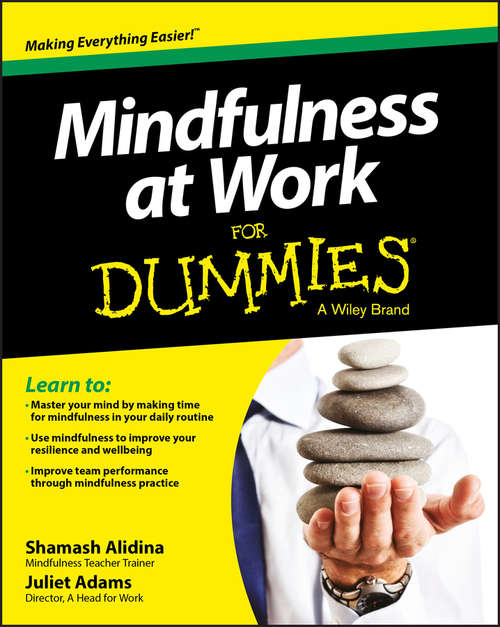 Book cover of Mindfulness at Work For Dummies (For Dummies)