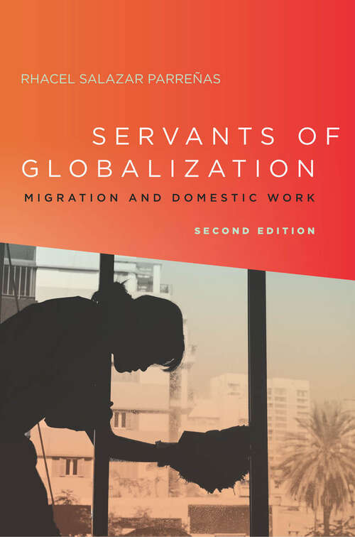 Book cover of Servants of Globalization: Migration and Domestic Work, Second Edition (2)