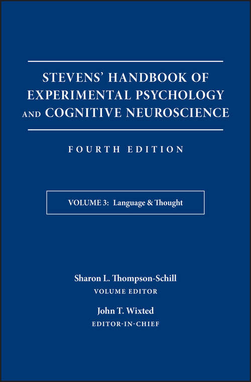 Book cover of Stevens' Handbook of Experimental Psychology and Cognitive Neuroscience, Language and Thought: Developmental And Social Psychology (4)