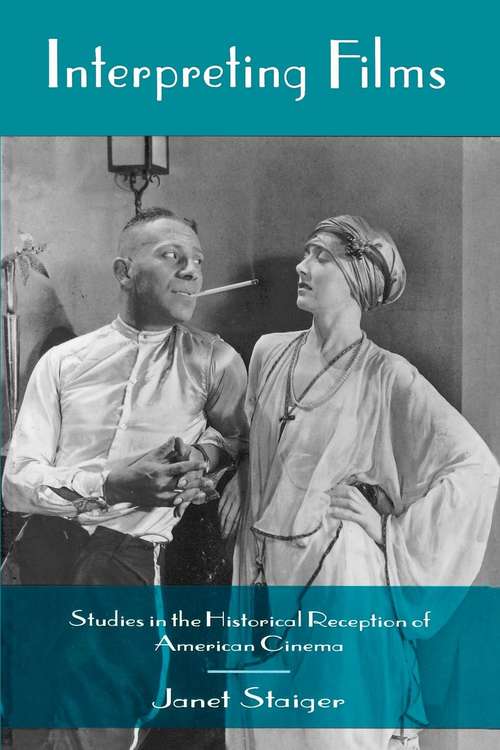 Book cover of Interpreting Films: Studies in the Historical Reception of American Cinema