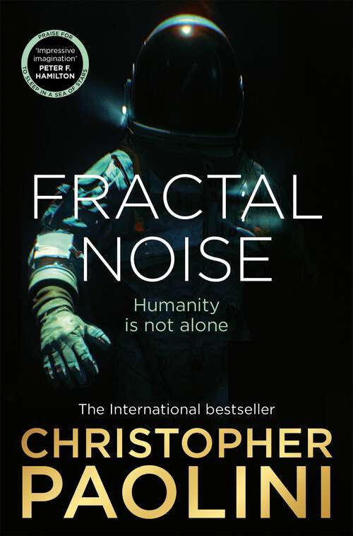 Book cover of Fractal Noise: Is humanity no longer alone? They’ll risk everything to find out.