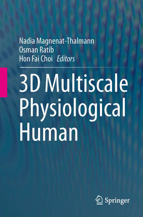 Book cover of 3D Multiscale Physiological Human (2014)