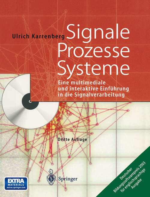 Book cover of Signale - Prozesse - Systeme: Eine multimediale und interaktive Einführung in die Signalverarbeitung (3. Aufl. 2004)
