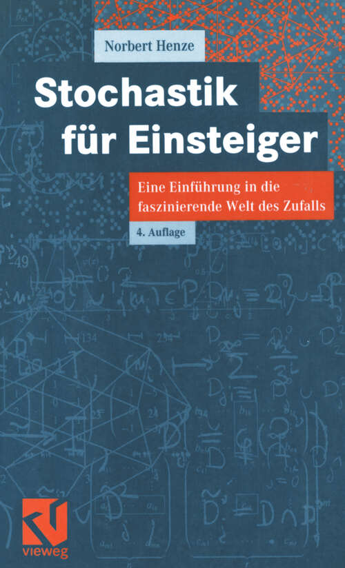 Book cover of Stochastik für Einsteiger: Eine Einführung in die faszinierende Welt des Zufalls (4., verb. Aufl. 2003)