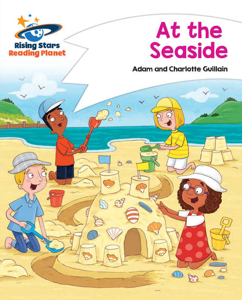 Book cover of Reading Planet - At the Seaside - White: Comet Street Kids (PDF)