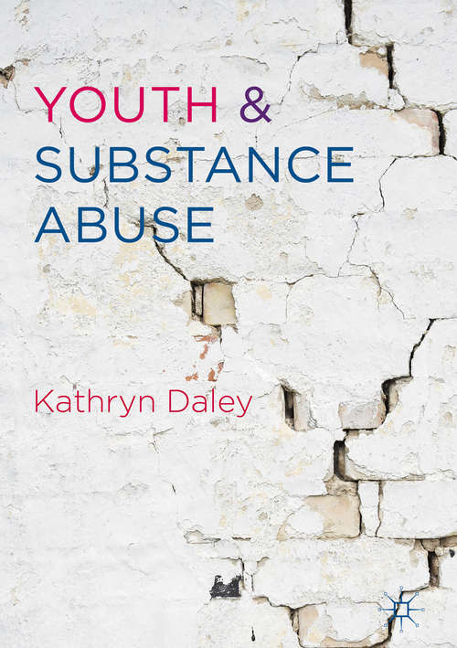 Book cover of Youth and Substance Abuse (1st ed. 2016)