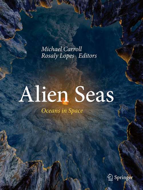Book cover of Alien Seas: Oceans in Space (2013)